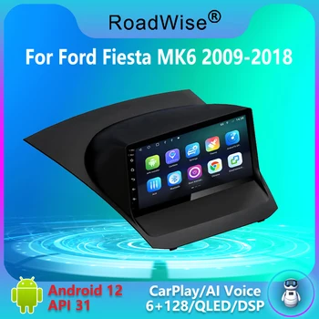 8+256 Автомагнитола для Ford Fiesta MK6 2009 - 2018 Android 12 Мультимедиа Стерео Carplay Navi 4G Wifi GPS DVD 2 Din 2DIN Авторадио